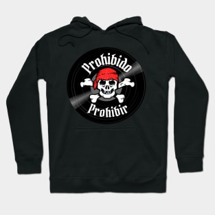 Pirate disc Forbidden ban. Phrase in Spanish on a vinyl record. Hoodie